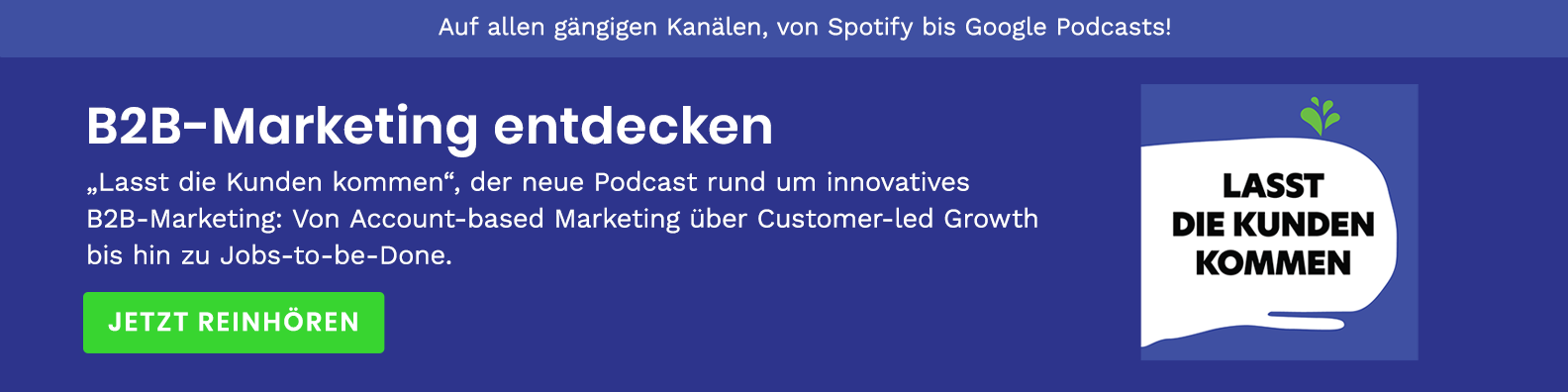 B2B Marketing Podcast "Lasst die Kunden kommen"